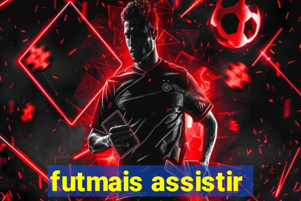 futmais assistir